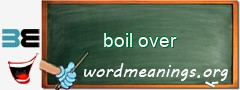 WordMeaning blackboard for boil over